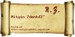 Mityin Zdenkó névjegykártya